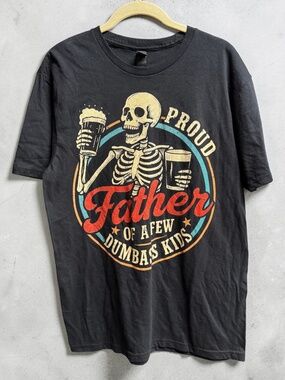Funny Dad Shirt Skeleton Beer Proud Father Dumbass Kids Tee Mens M